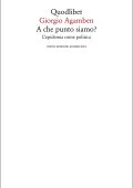 Giorgio Agamben - A che punto siamo? (2020)