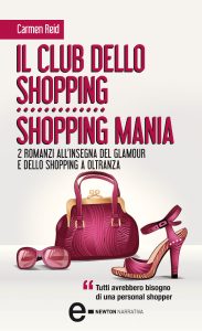 Carmen Reid – Il club dello shopping – Shopping mania (2017)