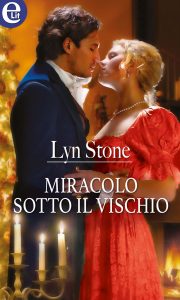 Lyn Stone – Magia di Natale. Miracolo sotto il vischio (2017)