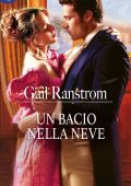 Gail Ranstrom - Magia di Natale. Un bacio nella neve (2017)