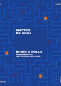 Matteo De Giuli - Buoni a nulla (2022)