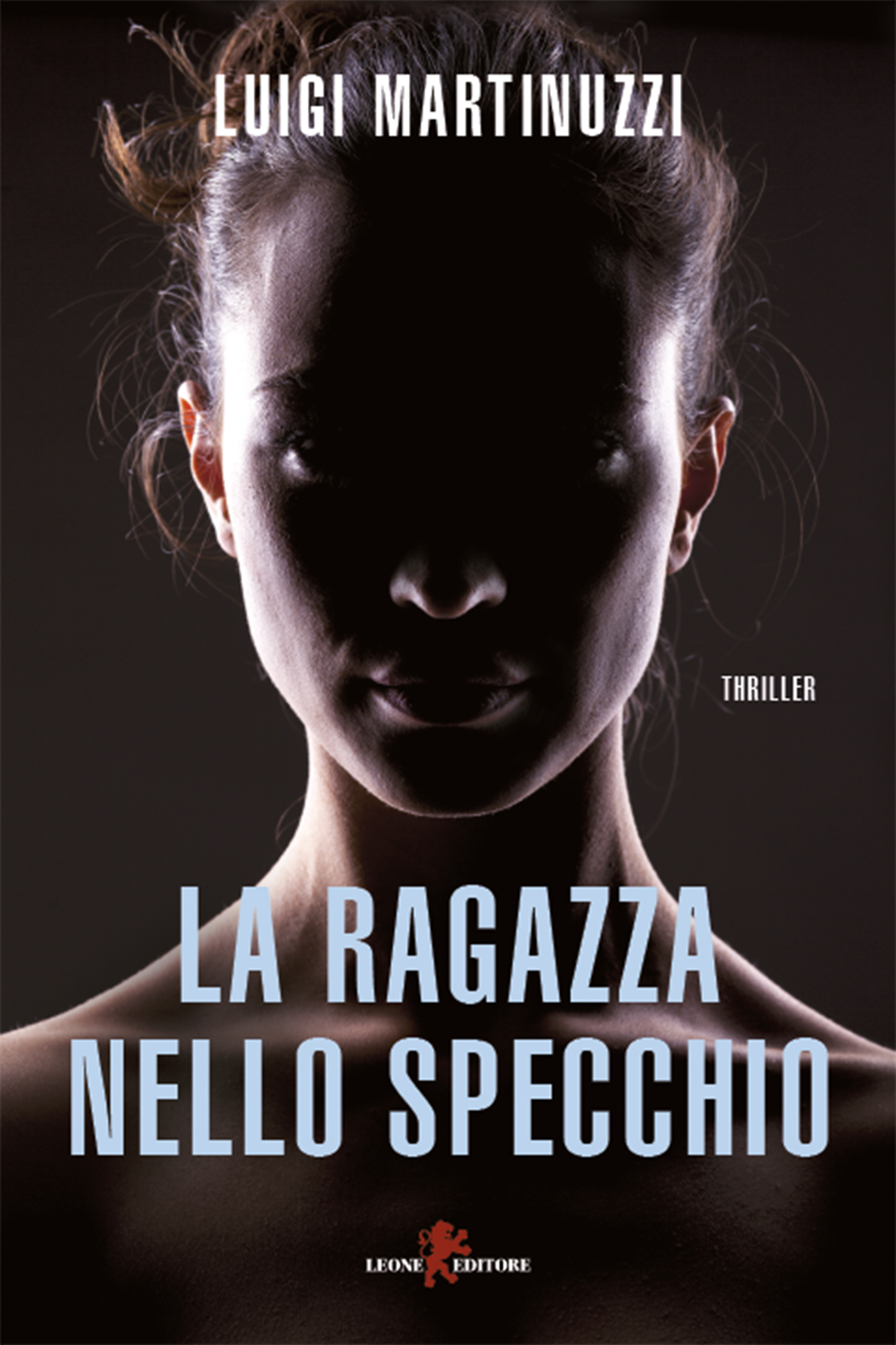 Luigi Omar Martinuzzi – La ragazza nello specchio (2019) Luigi Omar Martinuzzi – La ragazza nello specchio (2019)