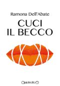 Ramona Dell'Abate - Cuci il becco (2022)