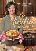 Fernanda Michela Nicotra - La Sicilia è in tavola (2022)