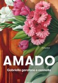 Jorge Amado - Gabriella garofano e cannella (2022)