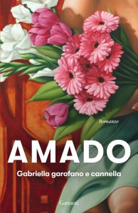 Jorge Amado – Gabriella garofano e cannella (2022)