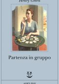 Henry Green - Partenza in gruppo (2014)