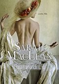 Sarah Maclean - Scandali e guai Vol. 2 Il quadro di Lily (2017)