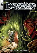 img Dragonero 115 - Mondo Oscuro 2, Un Grido Dal Profondo (SBE Dicembre 2022)