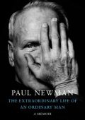 Paul Newman - The Extraordinary Life of an Ordinary Man. A Memoir (2022) ENG