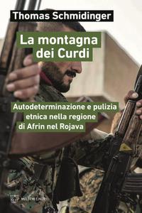 Thomas Schmidinger – La montagna dei Curdi (2022)