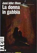 Jussi Adler-Olsen - La donna in gabbia (mp3 - 64 kbps)