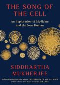 Siddhartha Mukherjee - The Song of the Cell (2022) ENG