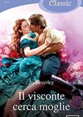 Jo Beverley - La Compagnia dei Furfanti Vol. 16. Il visconte cerca moglie (2019)