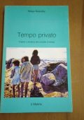 Helga Nowotny - Tempo Privato. Origine e Struttura del Concetto di Tempo (1993)