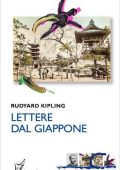 Rudyard Kipling - Lettere dal Giappone (2022)