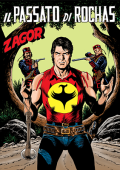 img Zagor N.689 - Il Passato Di Rochas (SBE Dicembre 2022)(A Colori)