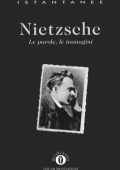 Pier G. Carizzoni -  Nietzsche. Le Parole, le Immagini (1995)