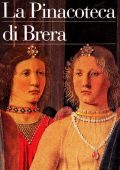 AA.VV. - La Pinacoteca di Brera. Ediz. illustrata (1991)