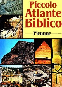 Luciano Pacomio, Pietro Vanetti – Piccolo Atlante Biblico. Storia, Geografia, Archeologia della Bibbia (1985)