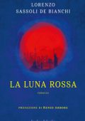 Lorenzo Sassoli de Bianchi - La luna rossa (2020)