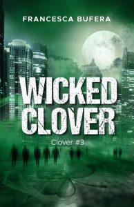 Francesca Bufera – Wicked. Clover 3 (2022)