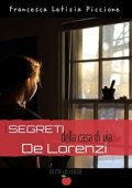 img Francesca Letizia Piccione - I segreti della casa di via De Lorenzi (2020)