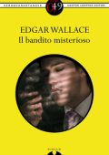 Edgar Wallace - Il bandito misterioso (2013)