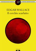img Edgar Wallace - Il cerchio scarlatto (2012)