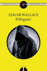 Edgar Wallace – Il Brigante (2013)