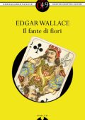 Edgar Wallace - Il fante di fiori (2013)