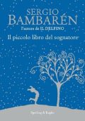 Sergio Bambarén - Il piccolo libro del sognatore (2012)