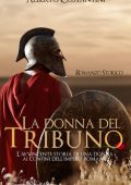 Alberto Costantini - La donna del tribuno (2020)