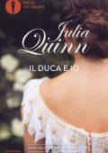 Julia Quinn - Bridgerton. Il duca e io (2020)