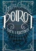Agatha Christie - Poirot. Tutti i racconti (2020)