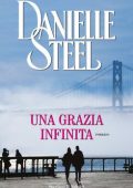 Danielle Steel - Una grazia infinita (2010)