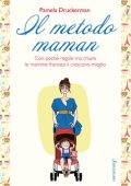 Pamela Druckerman - Il metodo maman (2013)