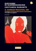 Costanza Durante, Giovanni Di Giamberardino - Il sangue macchia, Sir (2018)