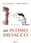 Luca Laudito, Marco Rocco - Un intimo distacco (2020)