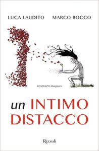Luca Laudito, Marco Rocco – Un intimo distacco (2020)