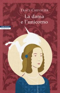 Tracy Chevalier – La dama e l’unicorno (2020)