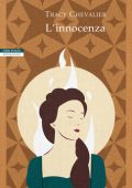 Tracy Chevalier - L'innocenza (2020)