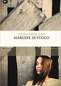 John Smolens - Margine di fuoco (2019)