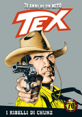img Tex 70 Anni Di Un Mito 126 - I ribelli di Chunz (RCS 2020-05-21)