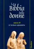 Carol A. Newsom, Sharon H. Ringe (A cura di) - La Bibbia delle donne. Un Commentario. Volume 3: Le Scritture apostoliche (1999)