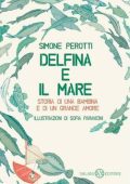 Simone Perotti - Delfina e il mare (2019)