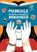 Sarah Spinazzola - Manuale di sopravvivenza alle scuole medie (2020)
