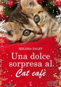 Melissa Daley - Una dolce sorpresa al Cat Cafè (2020)