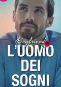 Peggy Moreland - Boyfriend Vol. 3. L'uomo dei sogni (2016)