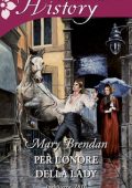 Mary Brendan - Per l'onore della lady (2017)